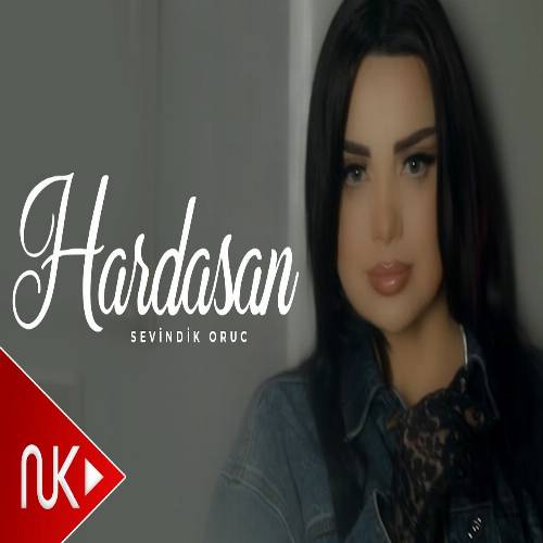آهنگ گل هارداسان ای سودییم آدام حسرتینن اولدویوم آدام از نگار عبدولایوا